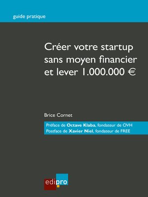 cover image of Créer votre start-up sans moyen financier et lever 1.000.000€